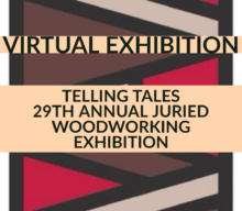 Telling Tales 29th Annual Juried Woodworking Exhibition